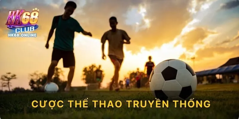 Cược thể thao truyền thống