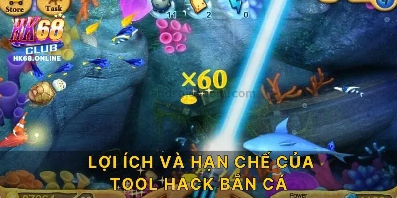Lợi ích và hạn chế của Tool hack bắn cá
