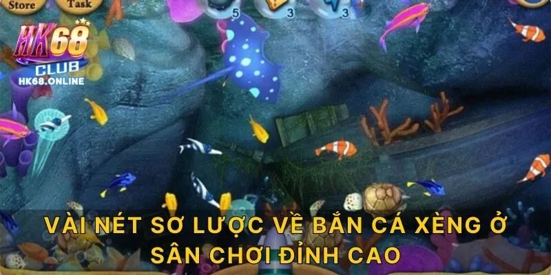 Vài nét sơ lược về bắn cá xèng ở sân chơi đỉnh cao