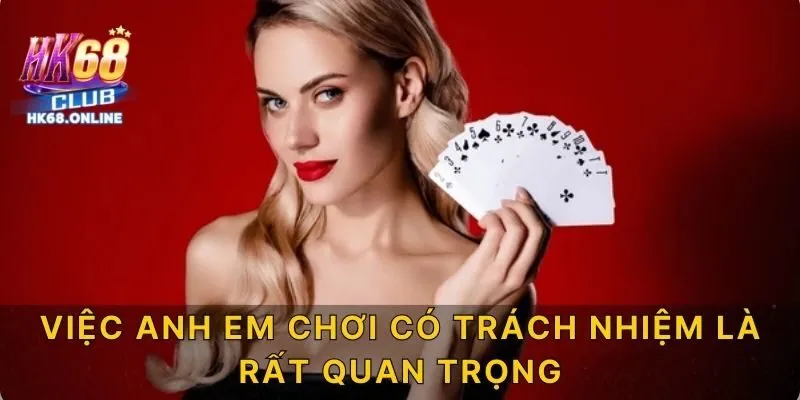Việc anh em chơi có trách nhiệm là rất quan trọng